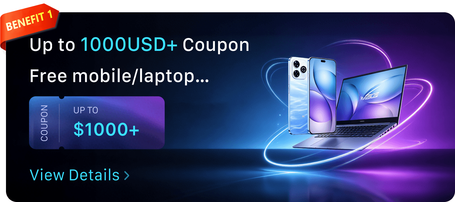 Up to 1000USD+ Coupon